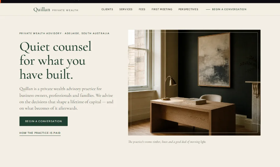 Quillan Private Wealth's front page: 'Quiet counsel for what you have built' above a quiet timber office